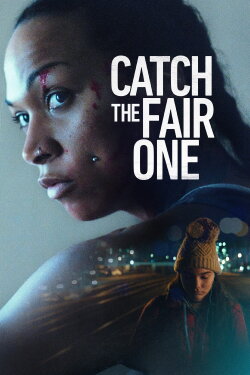 Catch the Fair One (2022) Catch the Fair One (2022)
