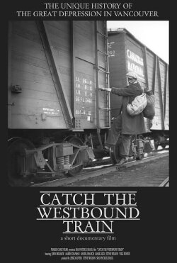 Catch the Westbound Train (2013)