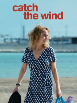 Catch the Wind (2017) Catch the Wind (2017)