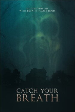Catch Your Breath (2022)