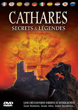 Cathares Secrets & Légendes (2009) Cathares Secrets & Légendes (2009)