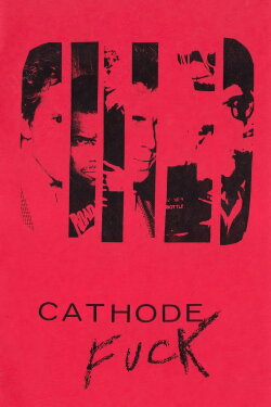 Cathode Fuck (1986) Cathode Fuck (1986)