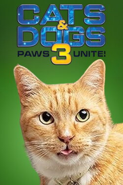 Cats & Dogs 3: Paws Unite (2020)