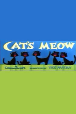 Cat's Meow (1957) Cat's Meow (1957)