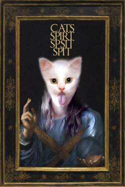 cats spirt spsit spit (2008) cats spirt spsit spit (2008)
