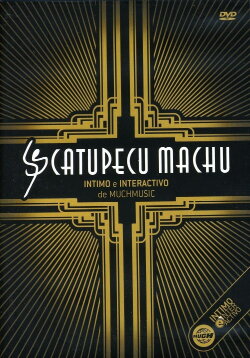 Catupecu Machu: Intimate and Interactive (2008)