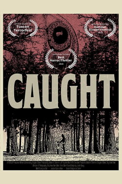 Caught (2018) Caught (2018)