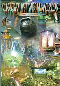 Caught Between Worlds (2001)