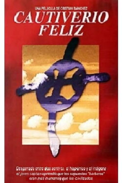 Cautiverio feliz (1998) Cautiverio feliz (1998)