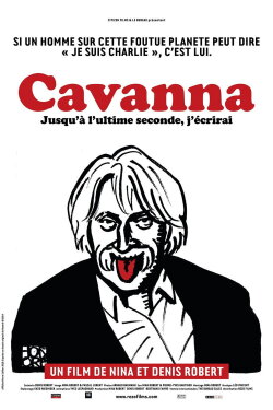 Cavanna, jusqu'à l'ultime seconde j'écrirai (2015) Cavanna, jusqu'à l'ultime seconde j'écrirai (2015)
