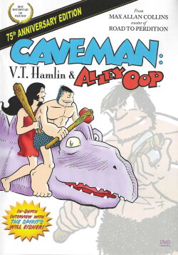 Caveman: V.T. Hamlin & Alley Oop (2005) Caveman: V.T. Hamlin & Alley Oop (2005)