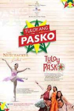 CCP's The Nutcracker Ballet Act 2 and Tuloy Ang Pasko (2020) CCP's The Nutcracker Ballet Act 2 and Tuloy Ang Pasko (2020)