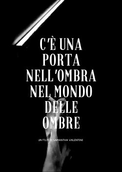 C'è una porta nell'ombra nel mondo delle ombre (2021)