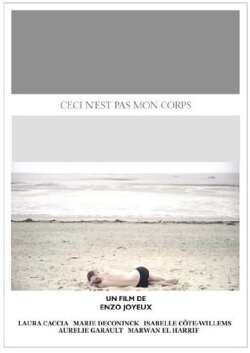 Ceci n'est pas mon corps (2018) Ceci n'est pas mon corps (2018)
