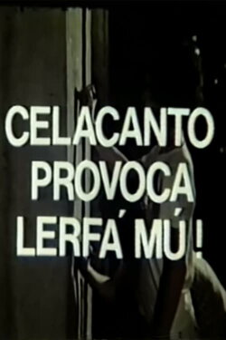 Celacanto Provoca Lerfá Mú! (1979) Celacanto Provoca Lerfá Mú! (1979)