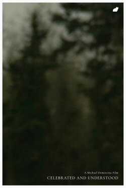 Celebrated and Understood (2011) Celebrated and Understood (2011)