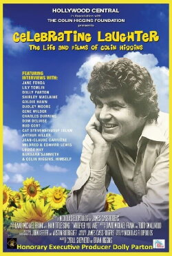 Celebrating Laughter: The Life and Films of Colin Higgins (2022) Celebrating Laughter: The Life and Films of Colin Higgins (2022)