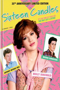 Celebrating Sixteen Candles (2008) Celebrating Sixteen Candles (2008)