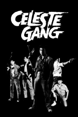 Celeste Gang (1985) Celeste Gang (1985)