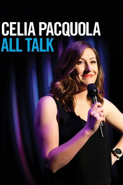 Celia Pacquola: All Talk (2020) Celia Pacquola: All Talk (2020)
