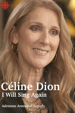 Céline Dion: I Will Sing Again (2024) Céline Dion: I Will Sing Again (2024)