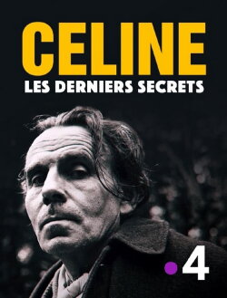 Céline : les derniers secrets (2021) Céline : les derniers secrets (2021)