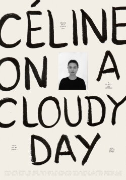 Céline on a Cloudy Day (2023) Céline on a Cloudy Day (2023)