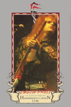 Celtic Frost: Live at the Hammersmith Odeon 3.3.89 (1990)