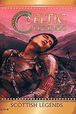 Celtic Legends: Scottish Legends (1999) Celtic Legends: Scottish Legends (1999)