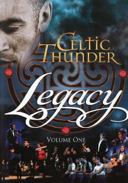 Celtic Thunder: Legacy Volume 1 (2016)