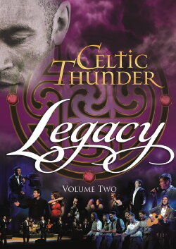 Celtic Thunder: Legacy Volume 2 (2016)