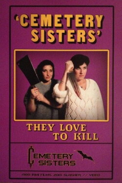 Cemetery Sisters (1987) Cemetery Sisters (1987)
