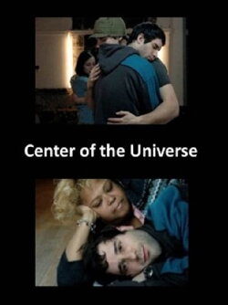 Center of the Universe (2008)