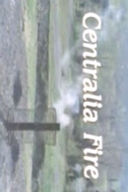 Centralia Fire (1982)
