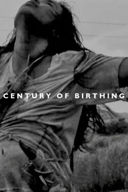 Century of Birthing (2011) Century of Birthing (2011)