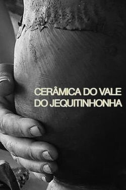 Cerâmica do Vale do Jequitinhonha (1975) Cerâmica do Vale do Jequitinhonha (1975)