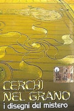 Cerchi nel grano - I disegni del mistero (2002)