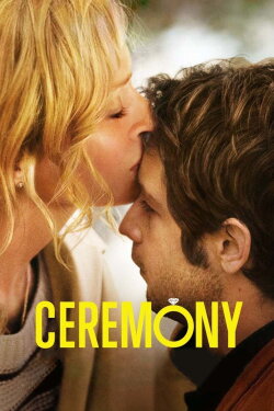 Ceremony (2010) Ceremony (2010)
