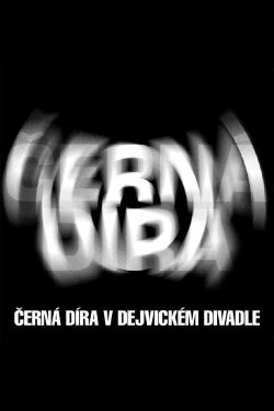 Černá díra (2011) Černá díra (2011)