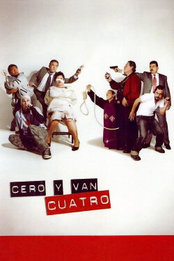 Cero y van cuatro (2004) Cero y van cuatro (2004)