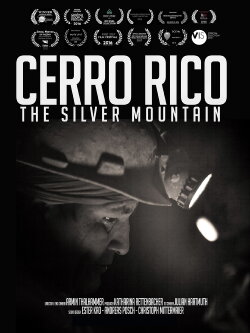 Cerro Rico: The Silver Mountain (2015) Cerro Rico: The Silver Mountain (2015)