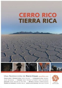 Cerro rico, tierra rica (2012) Cerro rico, tierra rica (2012)