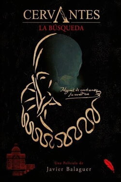 Cervantes: la búsqueda (2016) Cervantes: la búsqueda (2016)
