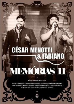 César Menotti & Fabiano - Memórias II (2017) César Menotti & Fabiano - Memórias II (2017)