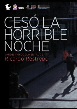Cesó la Horrible Noche (2013) Cesó la Horrible Noche (2013)