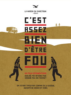 C'est assez bien d'être fou (2018) C'est assez bien d'être fou (2018)