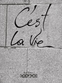 C’est la Vie (2021)