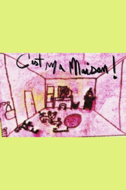 C'est ma maison ! (2024)