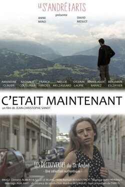 C’était maintenant (2017) C’était maintenant (2017)