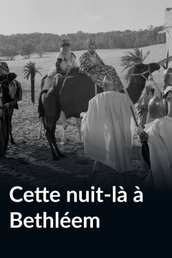 Cette nuit-là à Bethléem (1967) Cette nuit-là à Bethléem (1967)